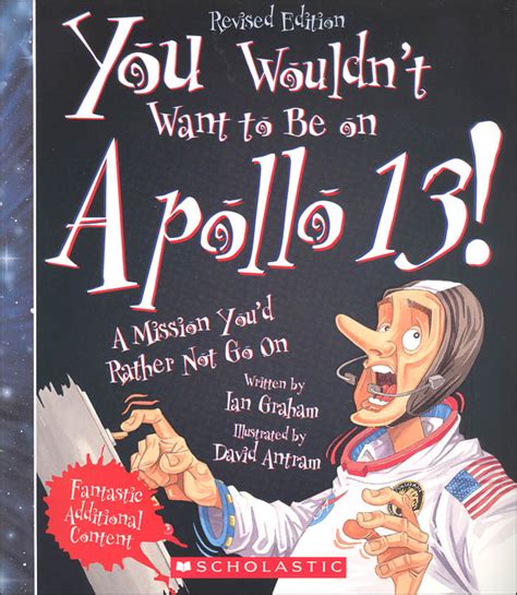 You Wouldnt Want To Be On Apollo 13 Franklin Watts 9780531231579