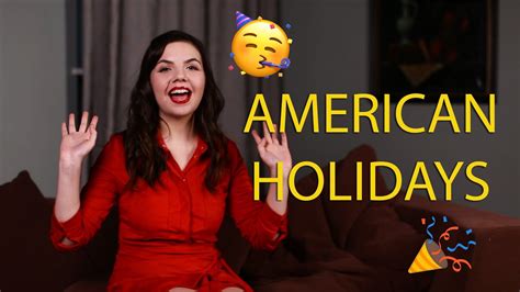 Most Celebrated American Holidays Youtube