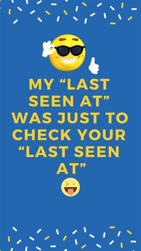 √ Funny Quotes About Whatsapp Last Seen