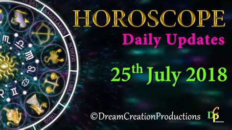 As you know, those who are born on july 25 belong to the zodiac sign leo that is determined by the desire for admiration, love and affection that they expect from the other people. 25 July 2018 | Zodiac Predictions | Horoscope Daily ...