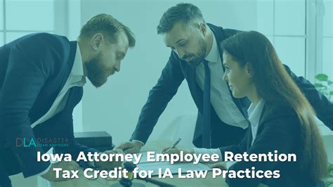 Iowa Attorney Employee Retention Tax Credit For Ia Law Practices