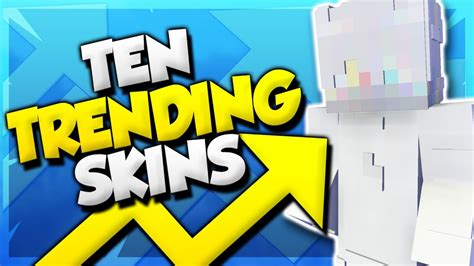 10 Trending Minecraft Skins Youtube