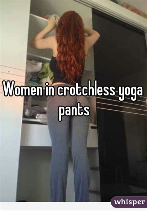 Women In Crotchless Yoga Pants
