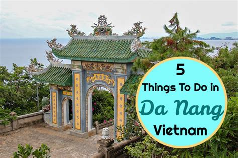 Top 5 Things To Do In Da Nang Vietnam Jetsetting Fools