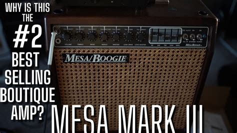 Mesa Boogie Mark 3 The 2 Best Selling Boutique But WHY YouTube