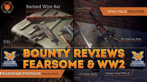State Of Decay 2 Bounty Broker Reviews Fearsome Footage Pack And Ww2