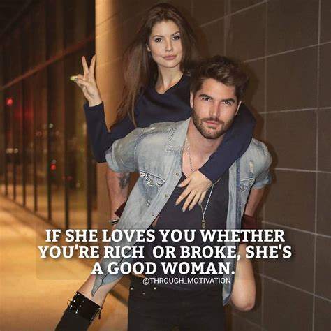 Yes This Is So True If She Loves You Whatever You Re Rich Broken Unsuccessful Or Uninspired
