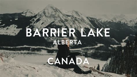 Alberta Adventures Barrier Lake Kananaskis Youtube