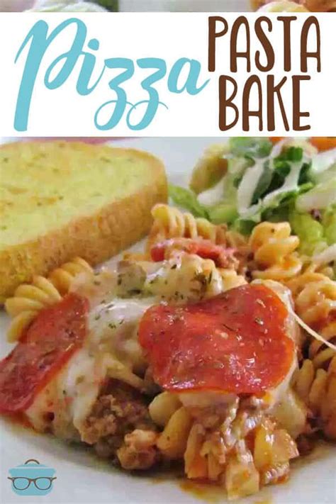 Easy Pizza Pasta Bake The Country Cook Dinner Recipes