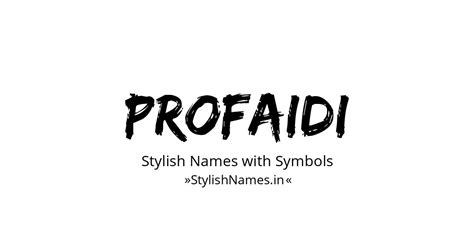 193 Profaidi Stylish Names And Nicknames 🔥😍 Copy Paste