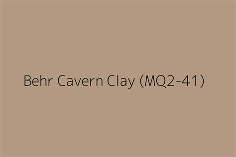 Behr Cavern Clay Mq2 41 Color Hex Code