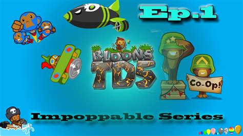 Bloons Td 5 Impoppable Series Checkers Ep1 Youtube