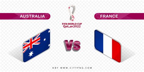 France Vs Australia Fifa World Cup 2022 Image Png Citypng