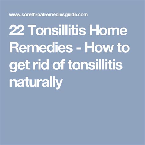 22 Tonsillitis Home Remedies How To Get Rid Of Tonsillitis Naturally