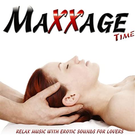 Easy Listening Melody And Making Sex Sounds Erotic Massage With Sounds Of Sexual Pleasure