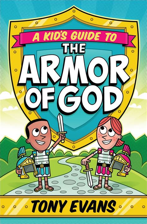 A Kids Guide To The Armor Of God By Tony Evans Fast Delivery