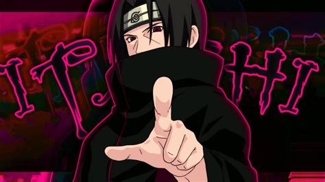 Itachi Edit Youtube