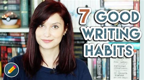 7 Good Writing Habits To Form Youtube