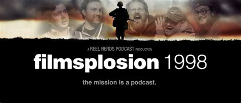 Filmsplosion 1998 Reel Nerds Podcast