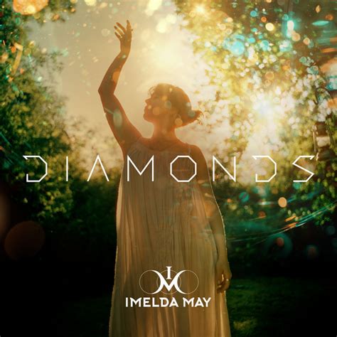 Diamonds Song And Lyrics By Imelda May Spotify