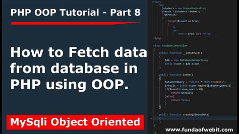 PHP OOP Tutorial How To Fetch Data From Database In Php Oop Retrieve Data Using OOP In PHP