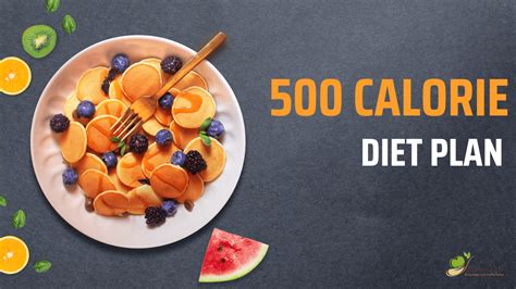 500 Calorie Diet Plan Diet2nourish