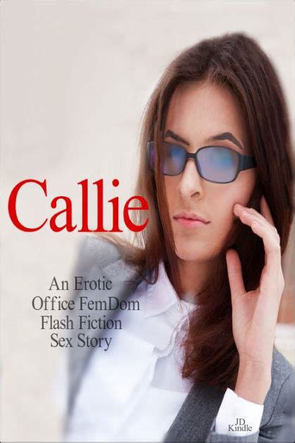 callie an office femdom story by jd kindle nook book ebook barnes and noble®