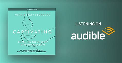 Captivating By John Eldredge Stasi Eldredge Audiobook