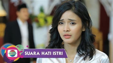 Para Pemain Sinetron Indosiar Suara Hati Istri Streaming Indosiar Mega Series Suara Hati Istri