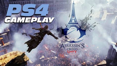 Assassins Creed Unity Gameplay Ps4 Youtube