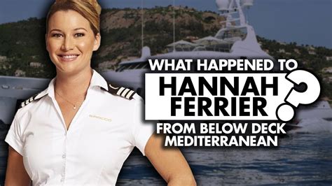 What Happened To Hannah Ferrier From Below Deck Mediterranean YouTube