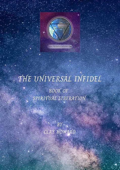The Universal Infidel The Universal Infidel Book Of Spiritual