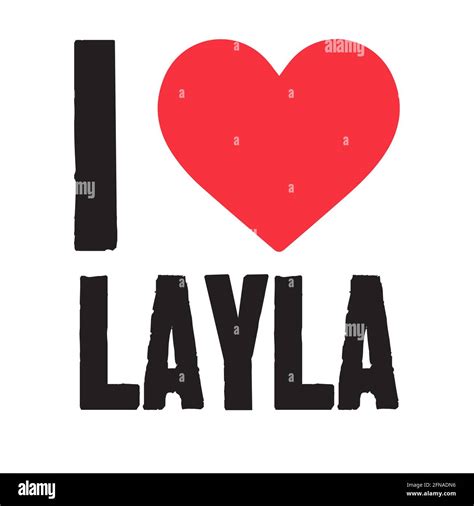 I Love Layla Cut Out Stock Images And Pictures Alamy