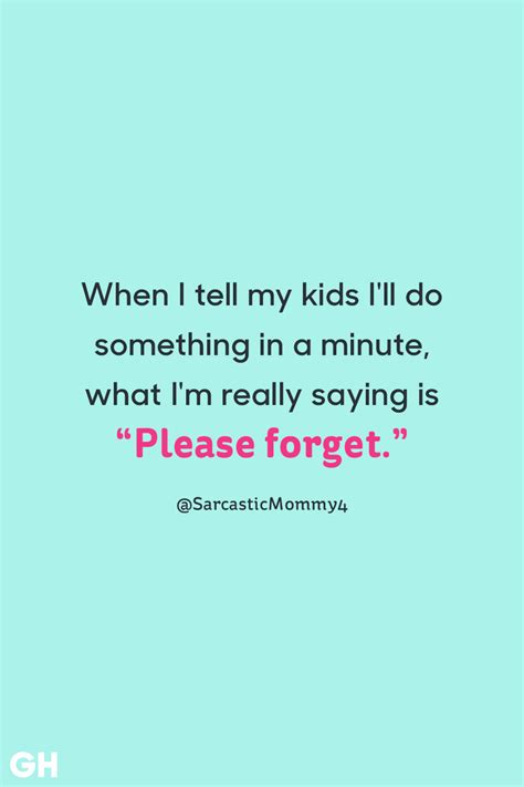 25 Funny Parenting Quotes That Will Have You Saying So