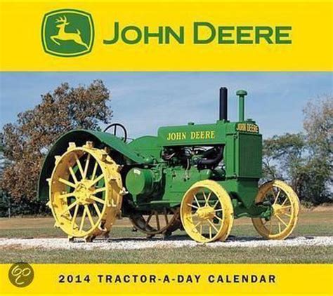 John Deere Collection Tractor A Day Calendar 9780760345023 Boeken