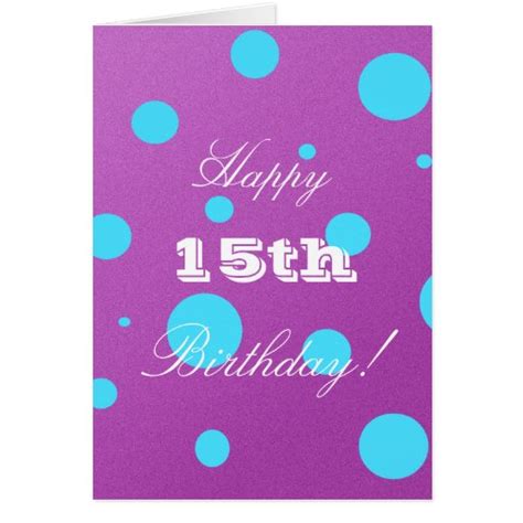Happy 15th Birthday Card For Girl Zazzle