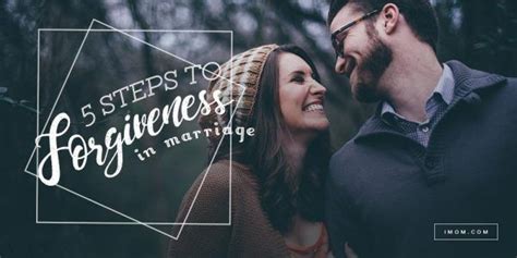 5 Steps To Forgiveness In Marriage Imom Forgiveness Marriage