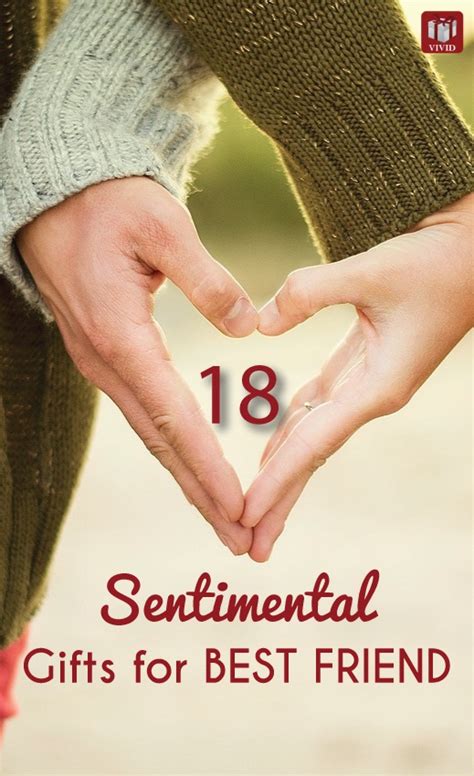 18 Sentimental Ts For Best Friend