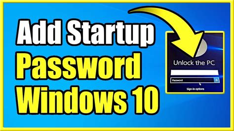 How To Add A Password On Start Up Or Lock Screen On Windows 10 Easy