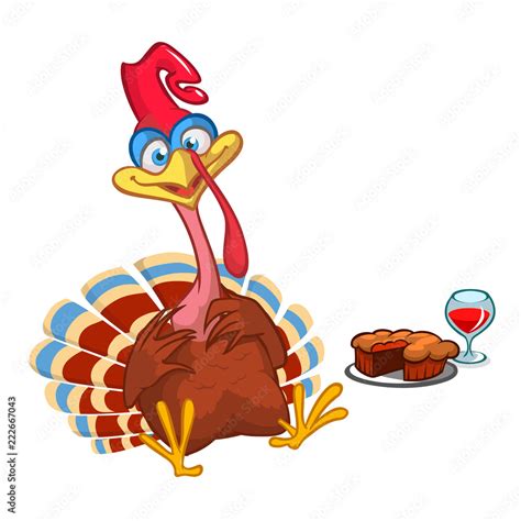 Thanksgiving Cartoon Turkey Bird With A Pie And Wine Vector Illustration Of Funny Turkey