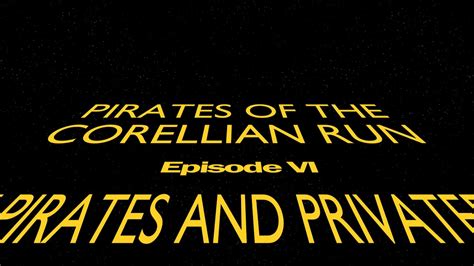 Episode Vi Of Pirates And Privateers Youtube
