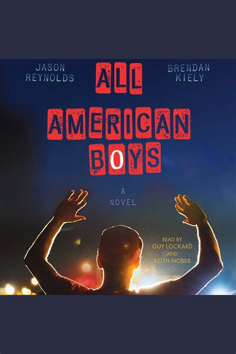 Listen To All American Boys Audiobook By Jason Reynolds Brendan Kiely