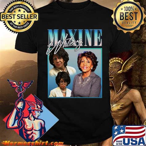 Maxine Waters Tribute Signature Shirt Hermesshirt Premium Llc