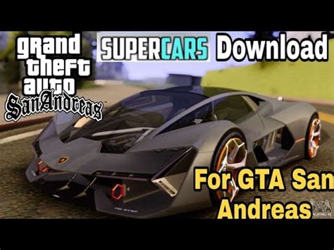 New Super Cars for GTA San Andreas | Add GTA V cars in GTA San Andreas