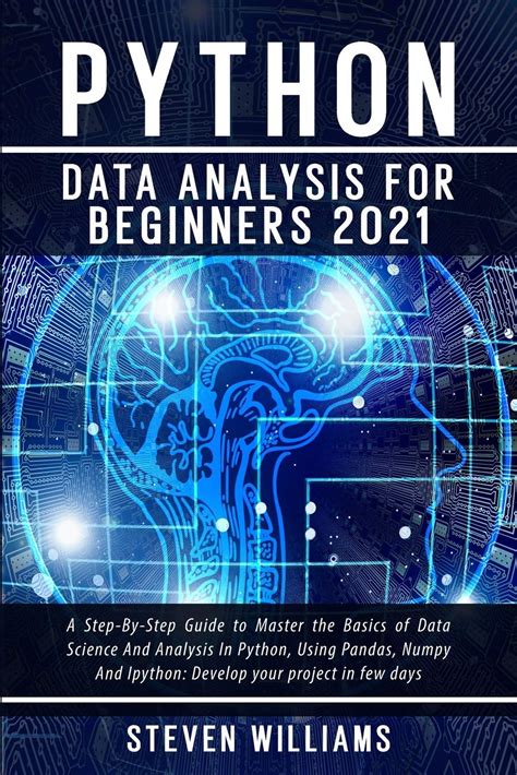 Buy Python Data Analysis For Beginners 2021 A Step By Step Guide To