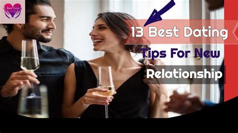 13 best dating tips for new relationships you should know youtube