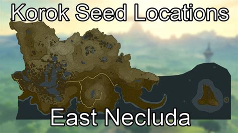 Breath Of The Wild Korok Seed Guide East Necluda Faron Region Youtube