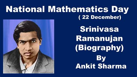 Srinivasa Ramanujan Biography National Mathematics Day Youtube