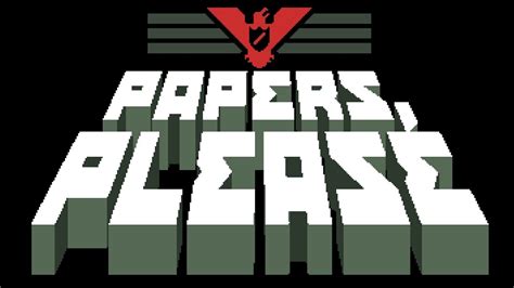 Papers Please Interrogation Tactics Youtube