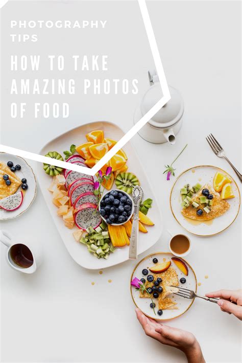 Top Ten Food Photography Tips From The Experts Food Photography Tips